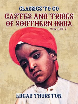 cover image of Castes and Tribes of Southern India. Volume 6 of 7